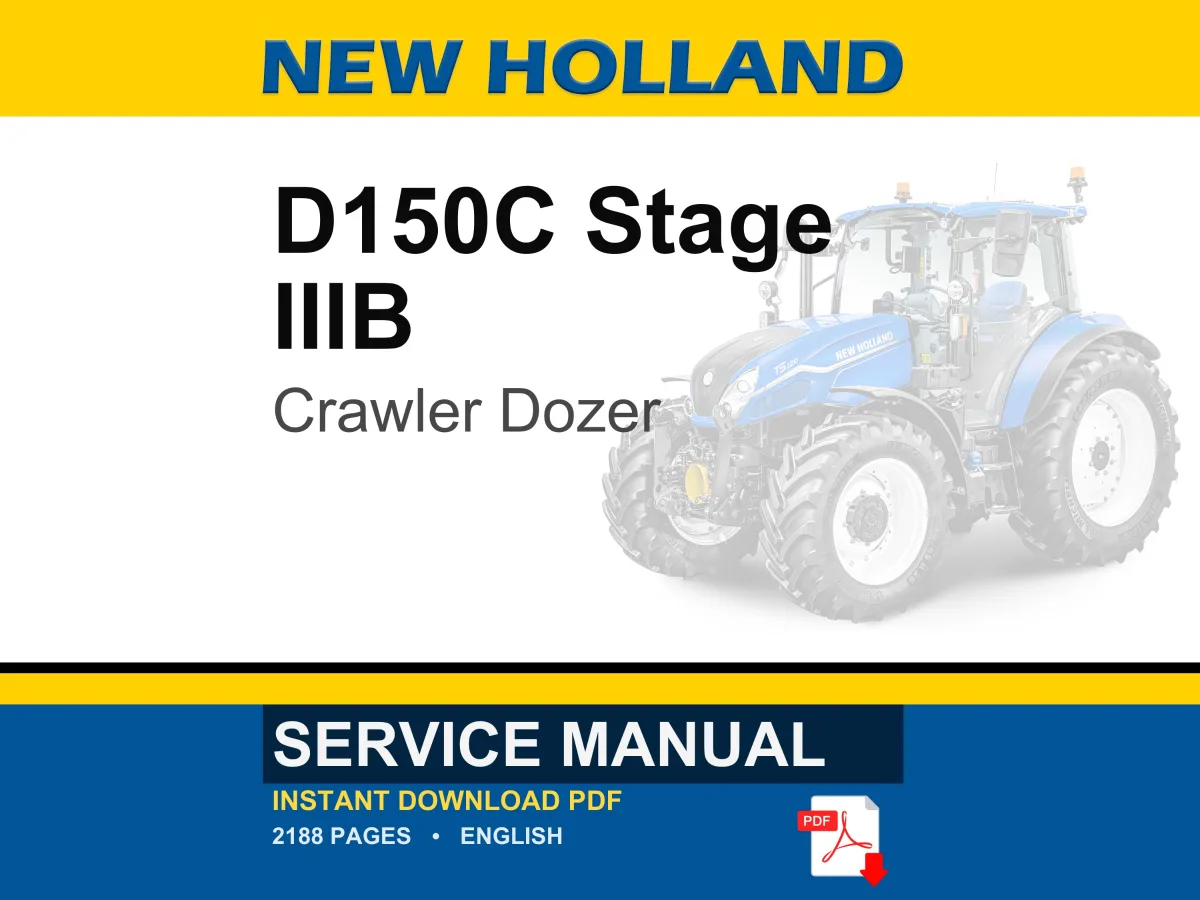 New Holland D150C Stage IIIB Crawler Dozer Service Repair Workshop Manual | Instant PDF Download | Market: Europe