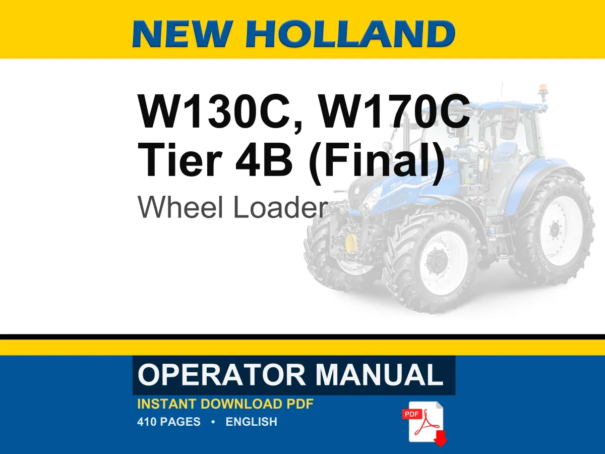 New Holland W130c, W170C Tier 4B (Final) Wheel Loader Operator Owners Operation Manual | Instant PDF Download cover