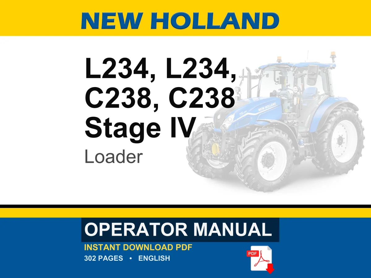 New Holland L234, L234, C238, C238 Stage IV Loader Operator Owners Operation Manual | Instant PDF Download