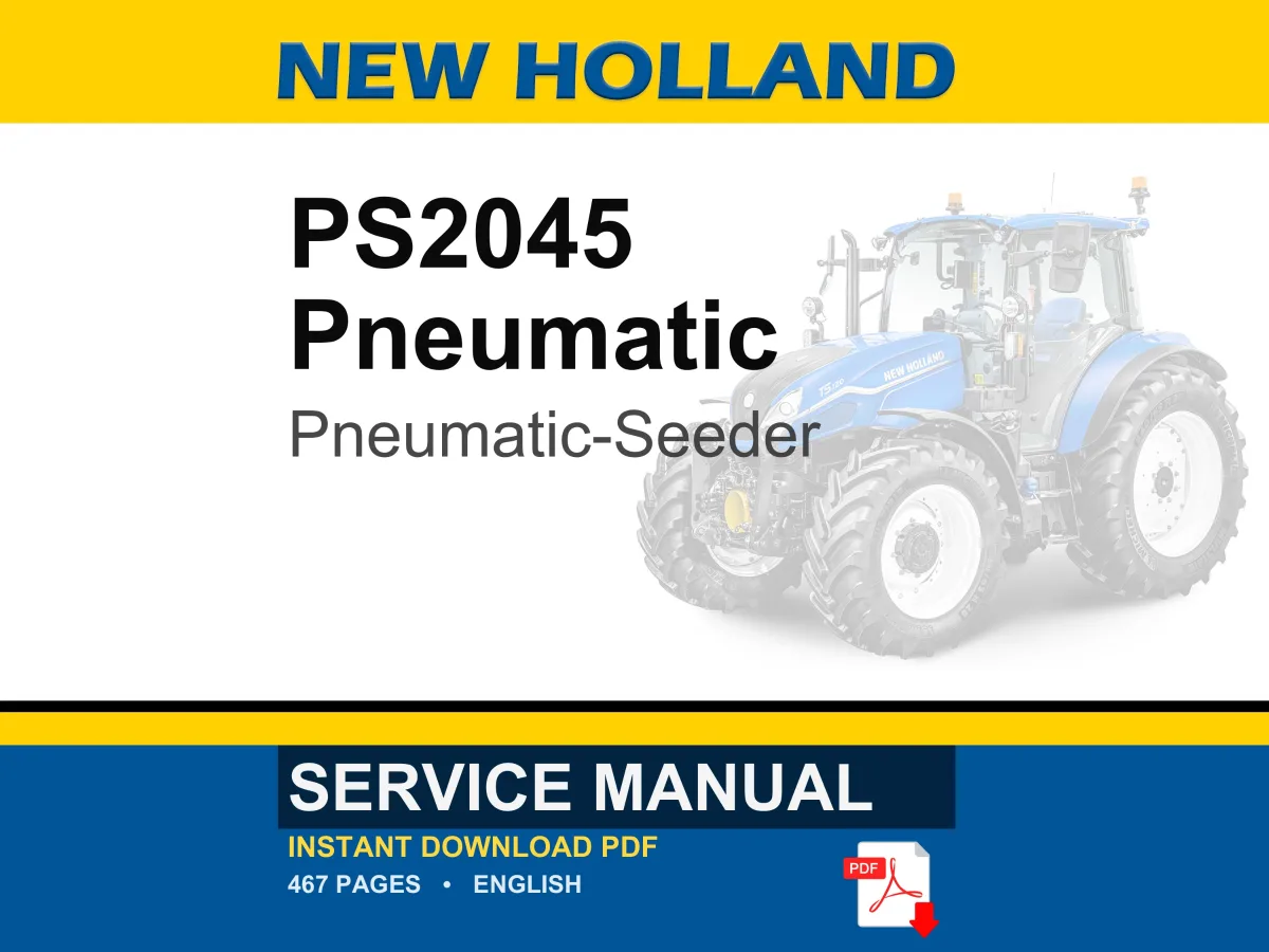 New Holland PS2045 Pneumatic-Seeder Service Repair Workshop Manual | Instant PDF Download
