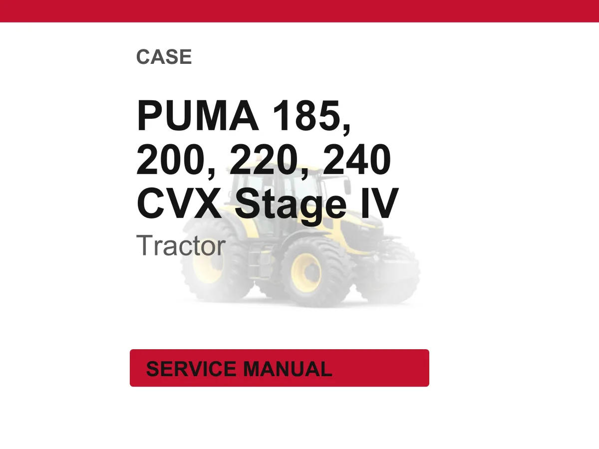 Case Puma 185, 200, 220, 240 CVX Stage IV Tractor Service Repair Workshop Manual | Instant PDF Download | Market: Europe cover
