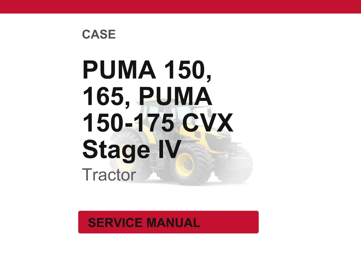 Case Puma 150, 165, 175 CVX Stage IV Tractor Service Repair Workshop Manual | Instant PDF Download | Market: Europe cover