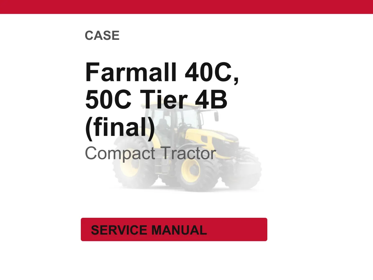 Case Farmall 40C, 50C Tier 4B (Final) Tractors Service Manual Pdf | Workshop Repair | Instant Download cover