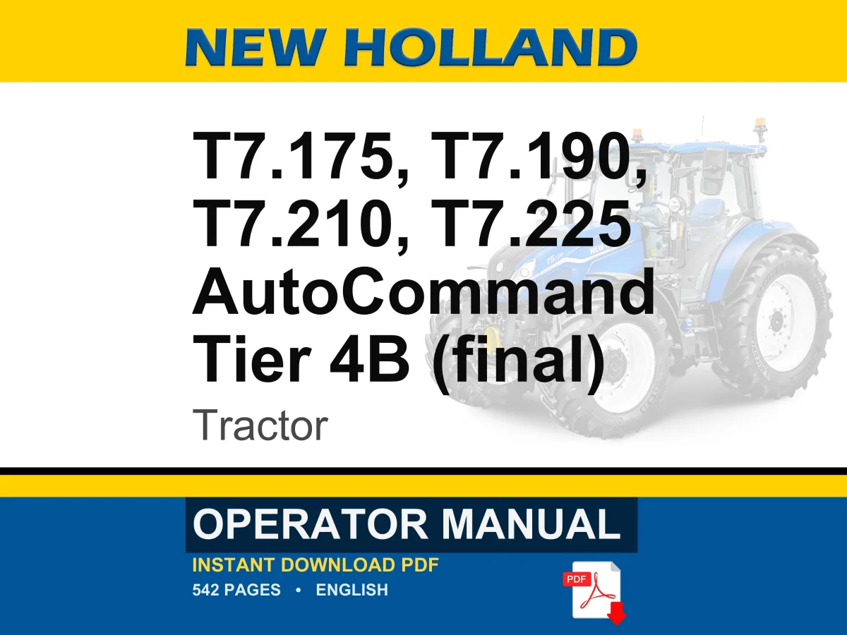 New Holland T7.175, T7.190, T7.210, T7.225 AutoCommand Tier 4B (final) Tractor Operator Owners Operation Manual | Instant PDF Download cover