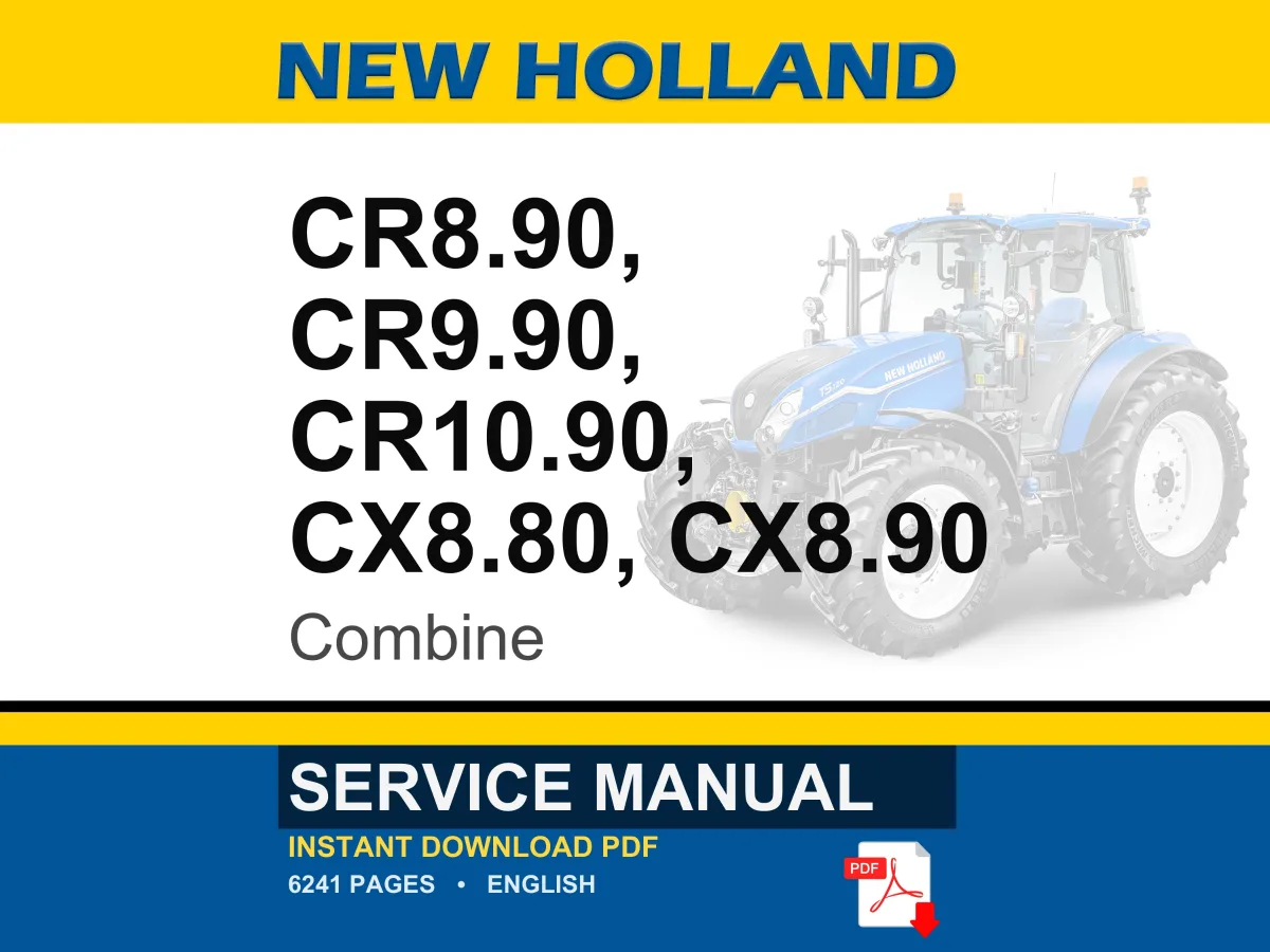 New Holland Cr8.90, Cr9.90, Cx8.90 Tier 4a, Cr10.90, CX8.80 Tier 4B (final) Combine Service Repair Manual PDF | Market: North America cover