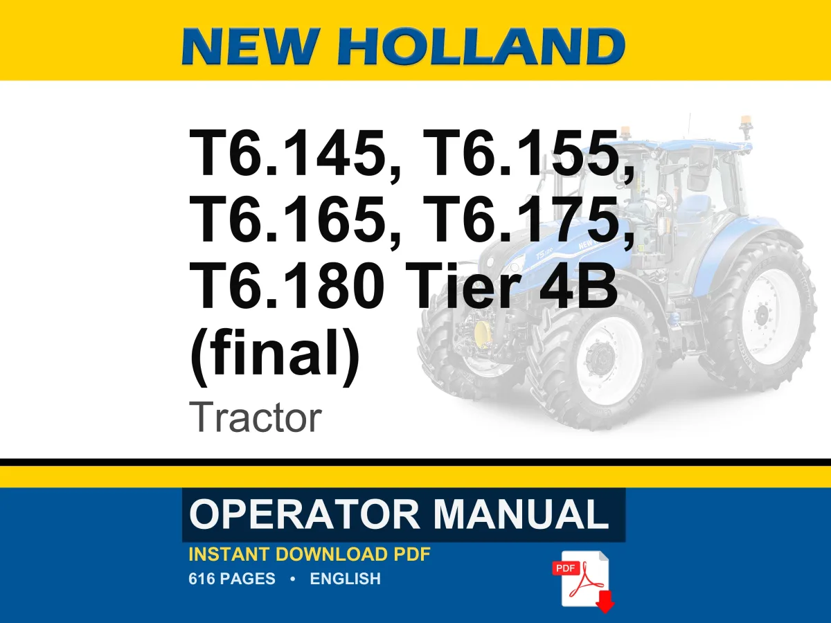 New Holland T6.145, T6.155, T6.165, T6.175, T6.180 Tier 4B (final) Tractor Operator Owners Operation Manual | Instant PDF Download