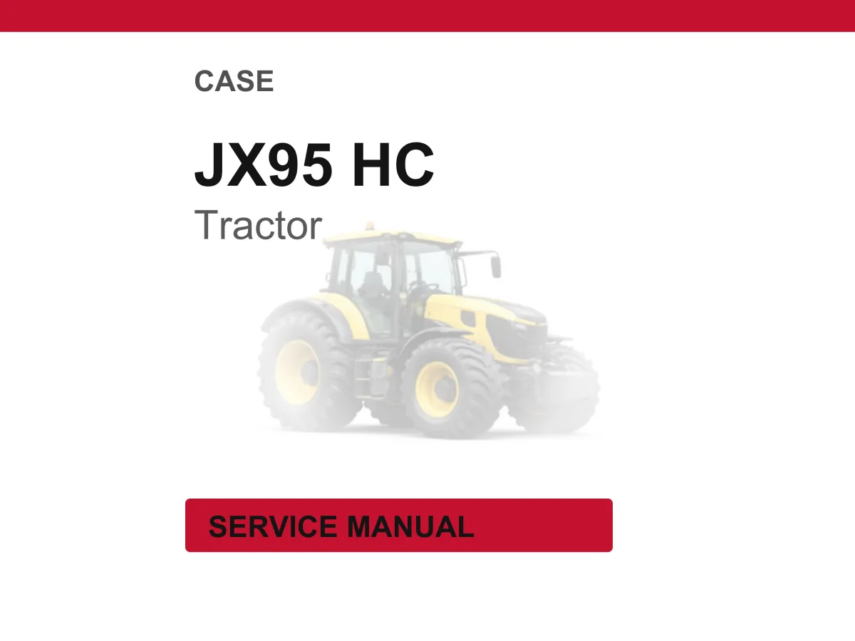 Case JX95 HC Tractor Service Repair Workshop Manual | Instant PDF Download cover