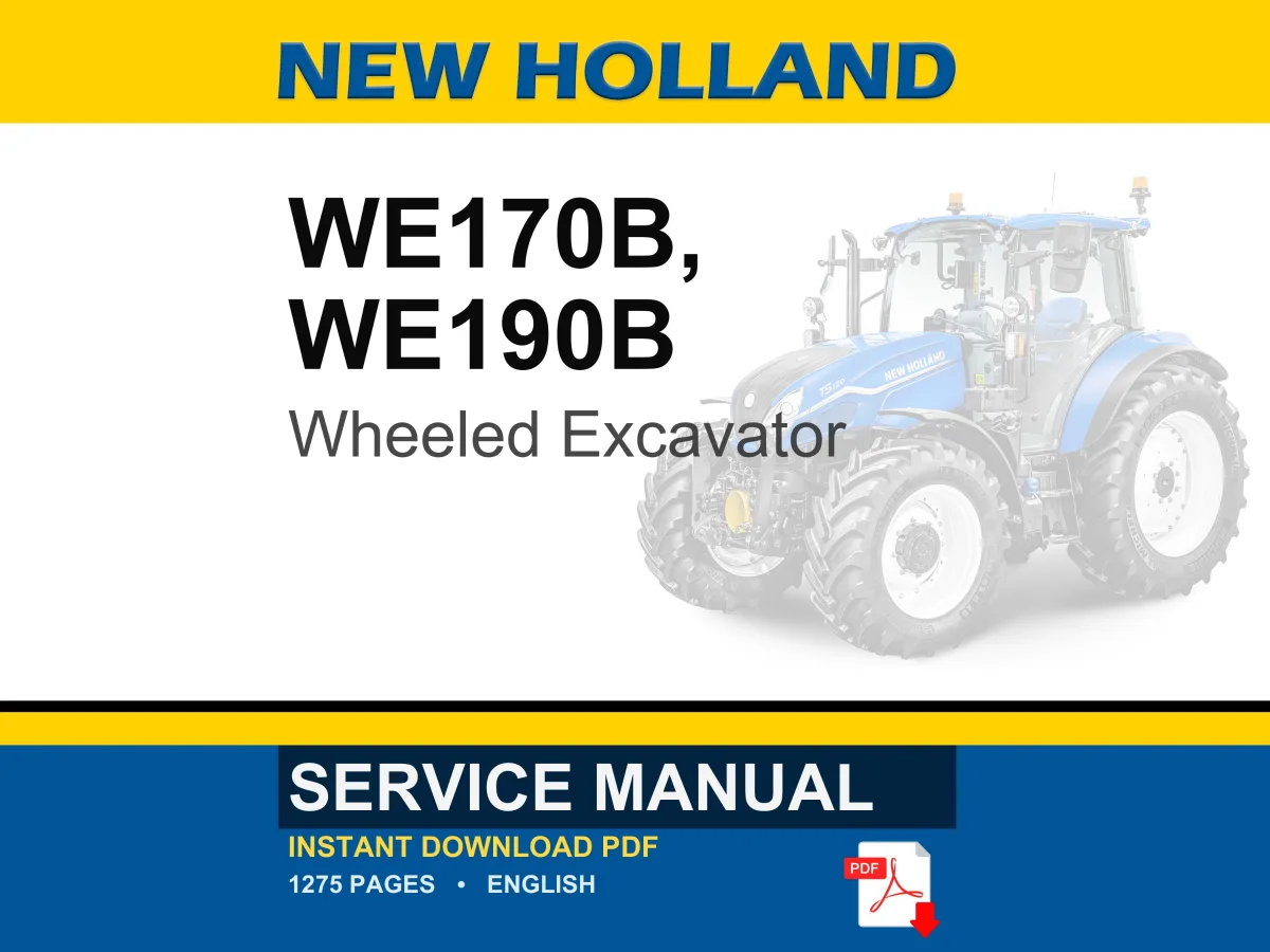 New Holland WE170B, WE190B Wheeled Excavator Service Repair Workshop Manual | Instant PDF Download
