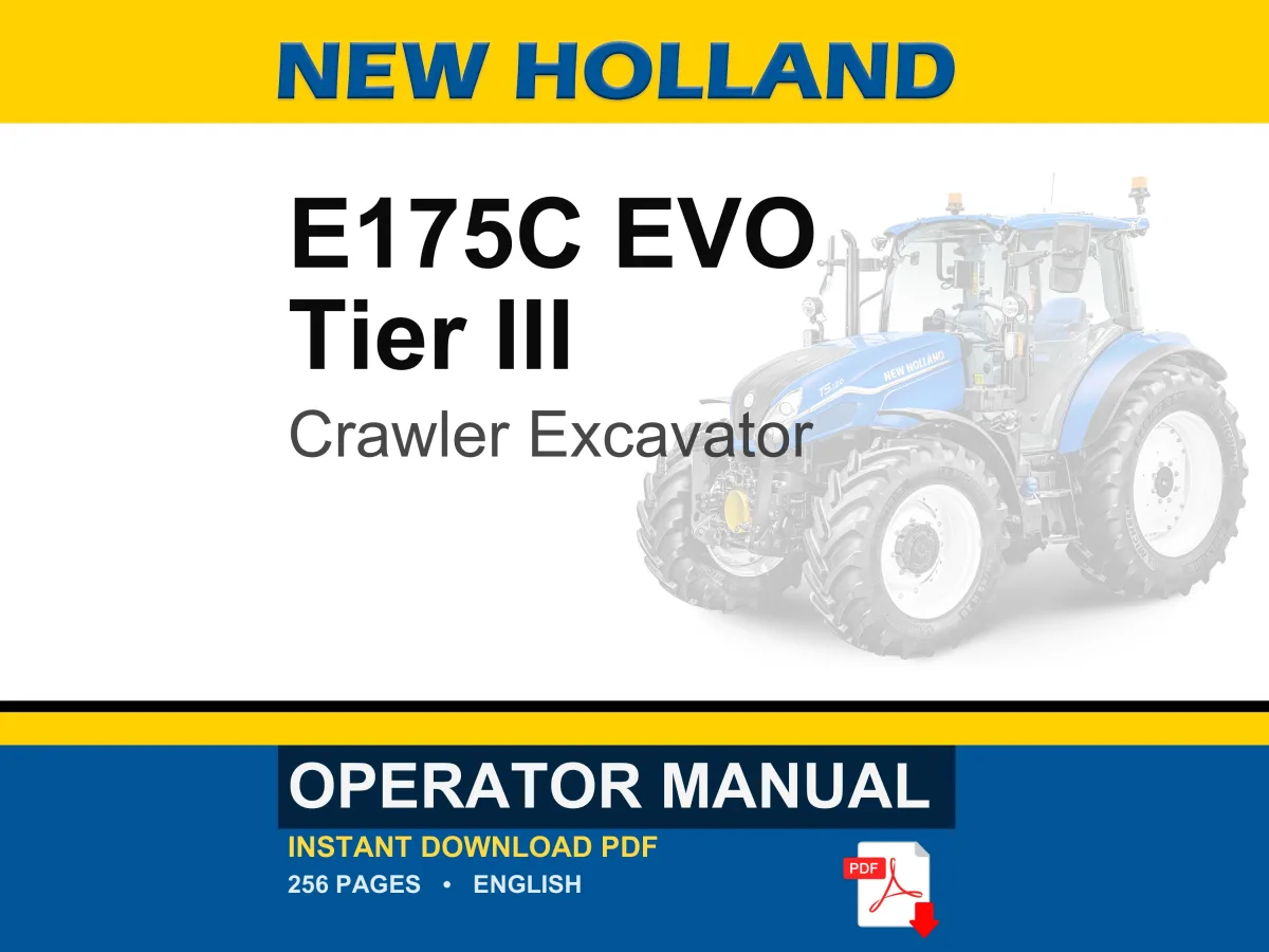 New Holland E175c EVO Tier III Crawler Excavator Operator Owners Operation Manual | Instant PDF Download cover