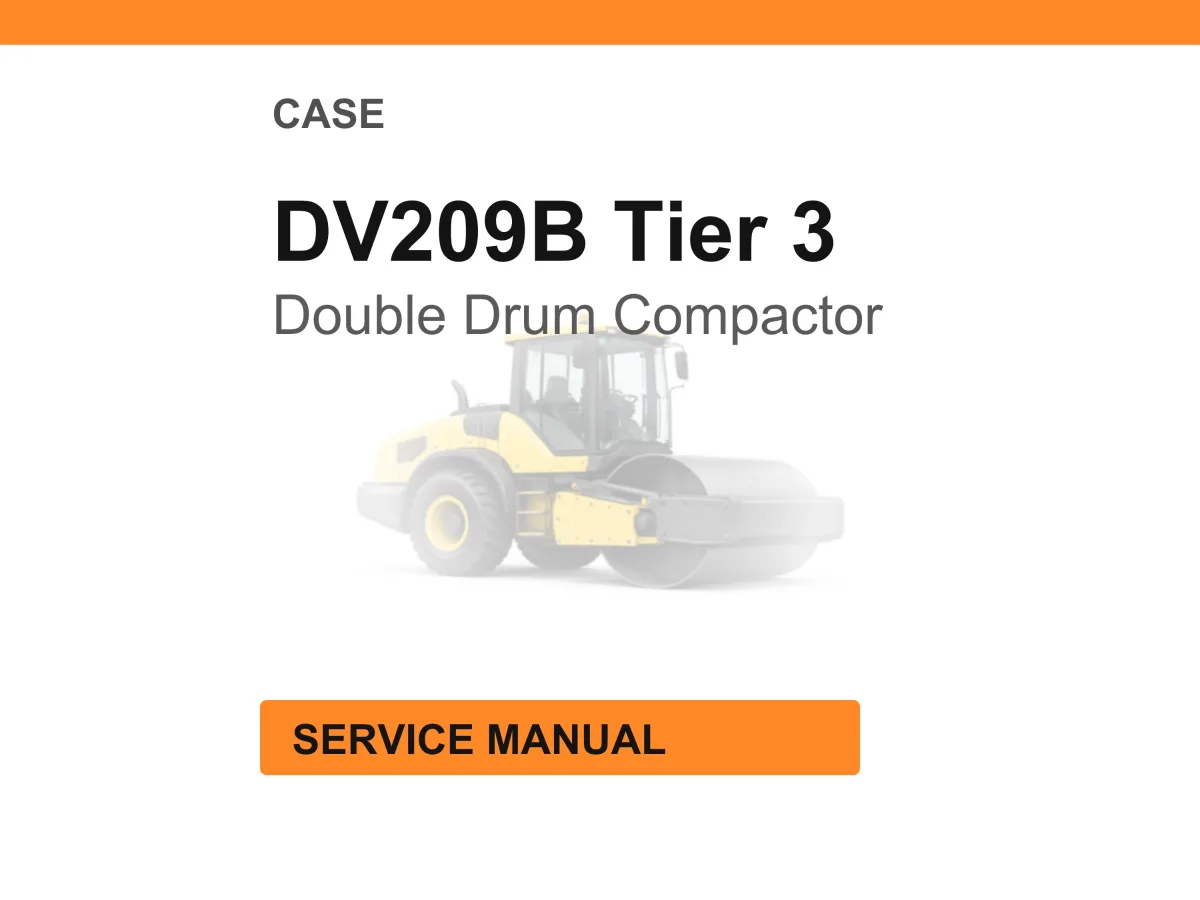 Case Construction DV209B Tier 3 Double Drum Compactor Service Manual PDF