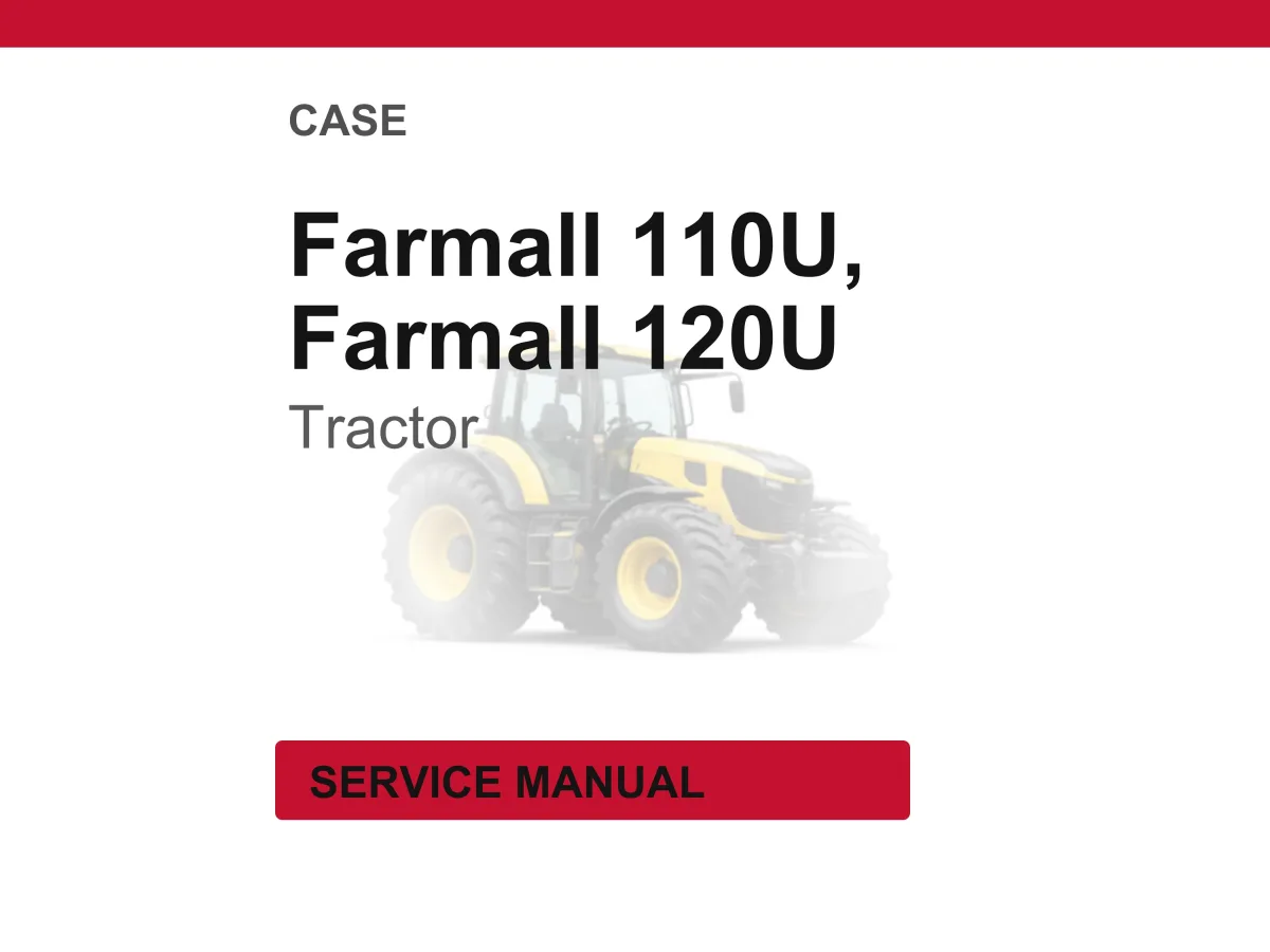 Case Farmall 110U, 120U With 16X16 Semi-Pst Tractors Service Manual Pdf | Workshop Repair | Instant Download