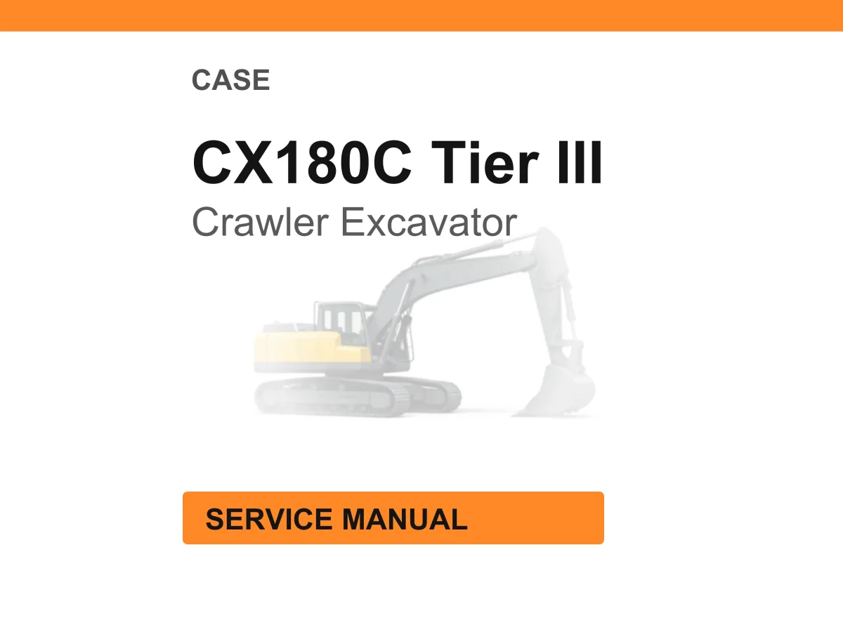 Case Construction CX180C Tier III Crawler Excavator Service Manual PDF