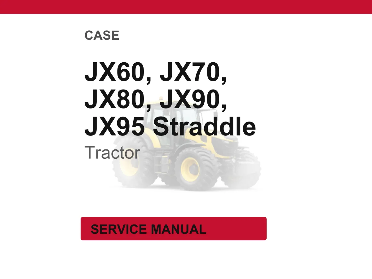 Case Jx60, Jx70, Jx80, JX90, JX95 Straddle Tractor Service Repair Workshop Manual | Instant PDF Download cover