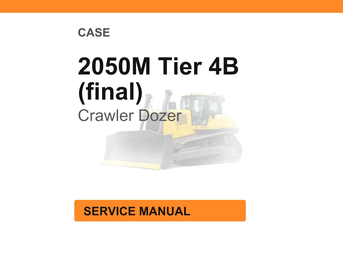 Case Construction 2050M Tier 4B (final) Crawler Dozer Service Manual PDF