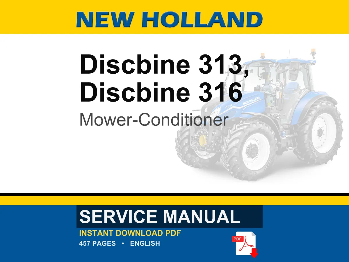 New Holland Discbine 313, Discbine 316 Disc Mower-Conditioner Service Repair Workshop Manual | Instant PDF Download cover
