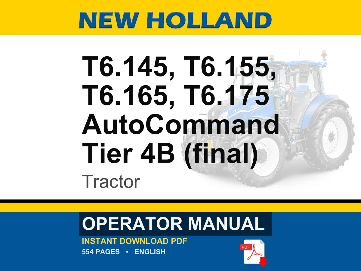 New Holland T6.145, T6.155, T6.165, T6.175 AutoCommand Tier 4B (final) Tractor Operator Owners Operation Manual | Instant PDF Download cover