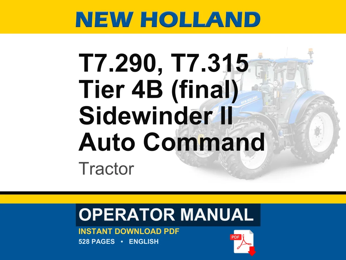 New Holland T7.290, T7.315 Tier 4B (final) Sidewinder II Auto Command Tractor Operator Owners Operation Manual | Instant PDF Download cover
