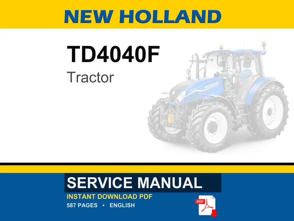 New Holland TD4040F Tractor Service Repair Workshop Manual | Instant PDF Download | Market: North America