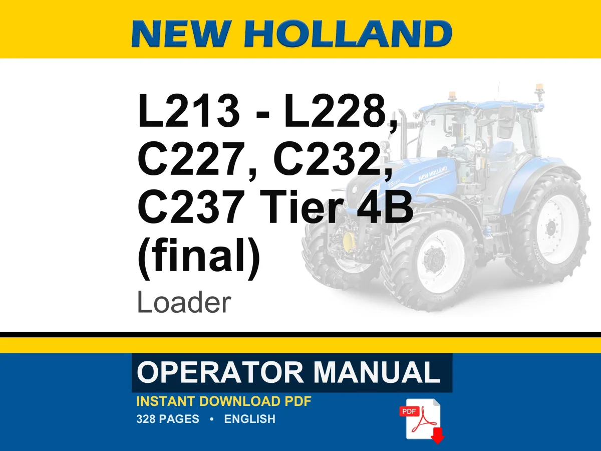 New Holland L213, L216, L218, L220, L221, L228, C227, C232, C237 Tier 4B (final) Loader Operator Owners Operation Manual | PDF Download