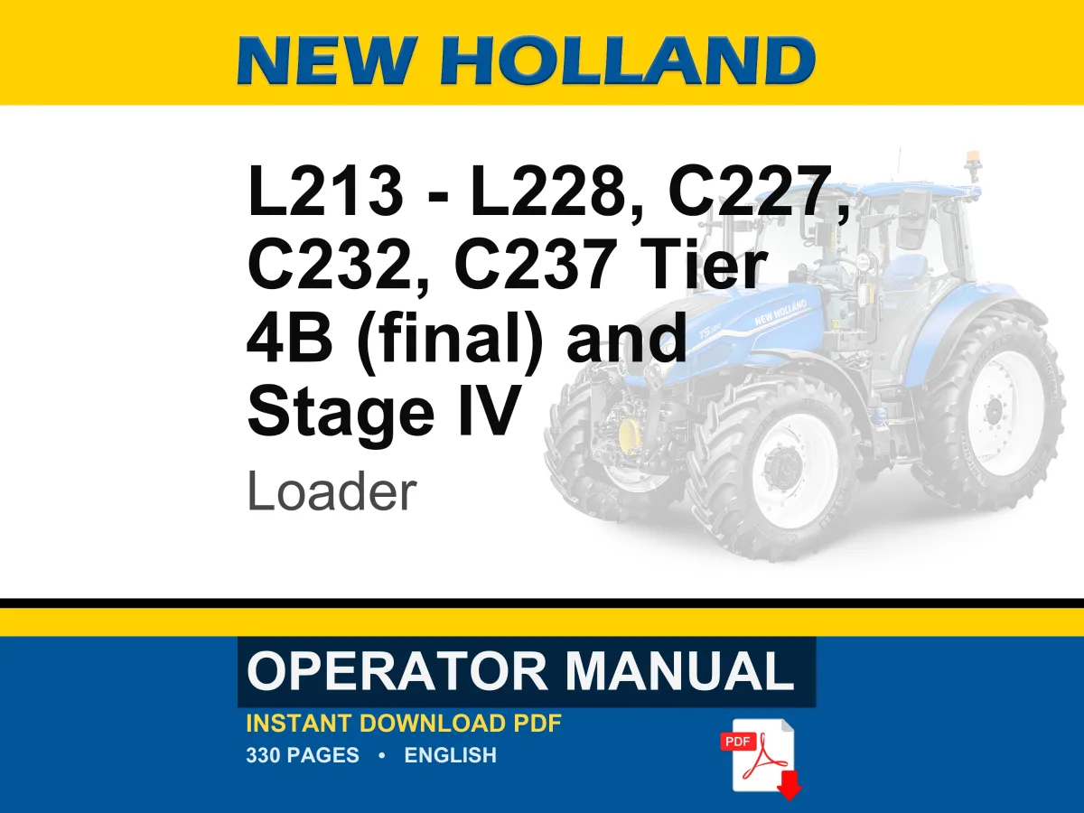 New Holland L213, L216, L218, L220, L221, L228, C227, C232, C237 Tier 4B (final) and Stage IV Loader Operator Owners Manual | PDF Download cover