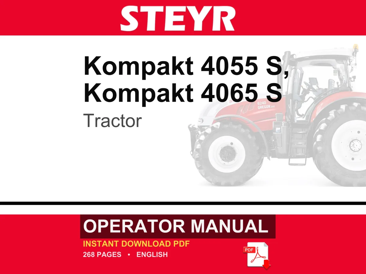 Steyr Kompakt 4055 S, Kompakt 4065 S Tractor Operator Owners Operation Manual | Instant PDF Download
