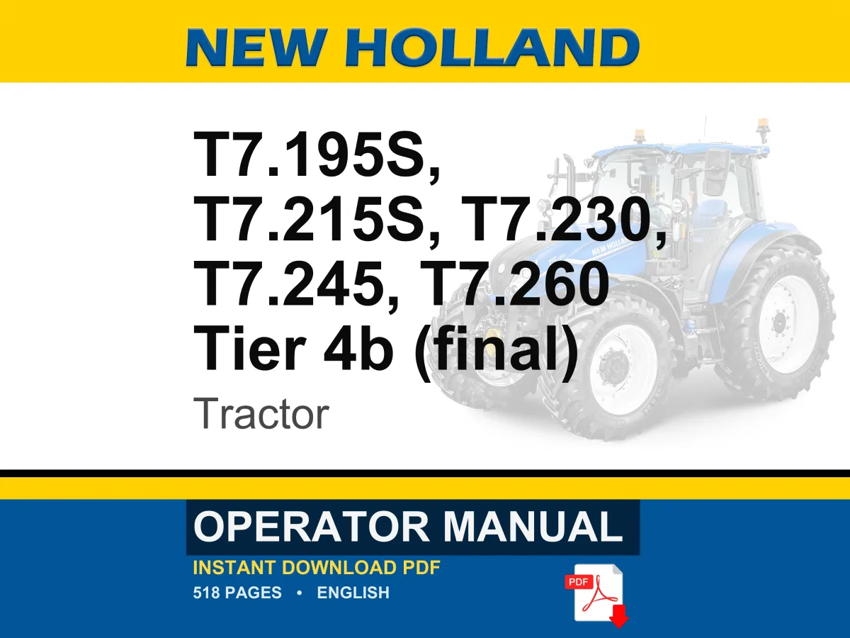 New Holland T7.195s, T7.215s, T7.230, T7.245, T7.260 Tier 4b (final) Tractor Operator Owners Operation Manual | Instant PDF Download