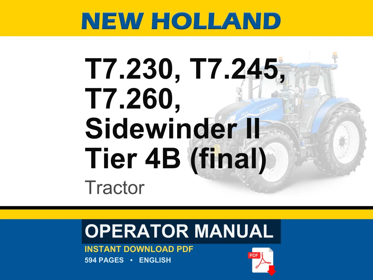New Holland T7.230, T7.245, T7.260 Tier 4B (final) Sidewinder II Tractor Operator Owners Operation Manual | Instant PDF Download cover