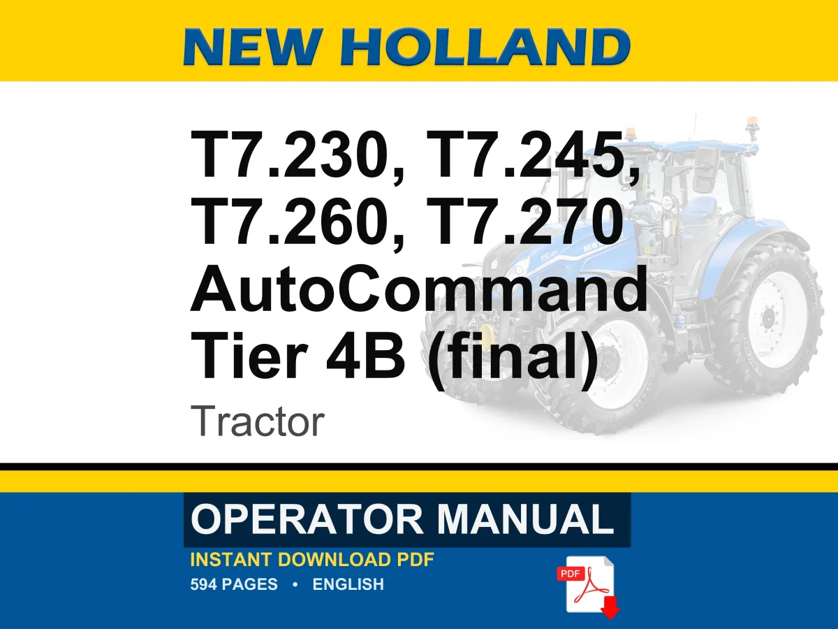 New Holland T7.230, T7.245, T7.260, T7.270 AutoCommand Tier 4B (final) Tractor Operator Owners Operation Manual | Instant PDF Download