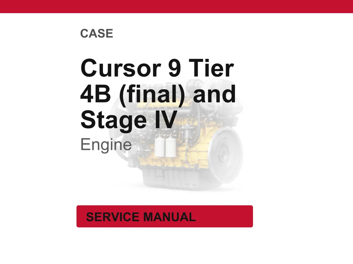 CNH Cursor 9 Tier 4B (final) and Stage IV Engine Service Manual CNH Cursor 9 Tier 4B (final), Cursor 9 Stage IV cover
