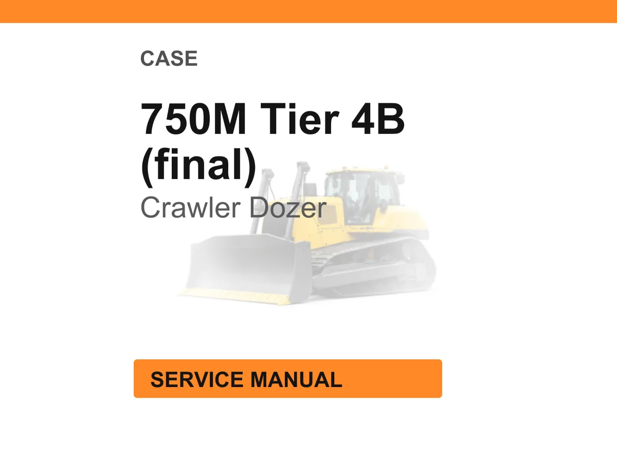 Case Construction 750M Tier 4B (final) Crawler Dozer Service Manual PDF Download
