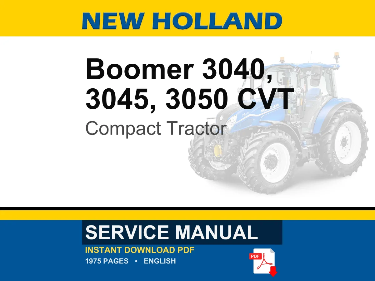 New Holland Boomer 3040, 3045, 3050 CVT Compact Tractor Service Repair Workshop Manual PDF | Instant PDF Download | Market: North America cover