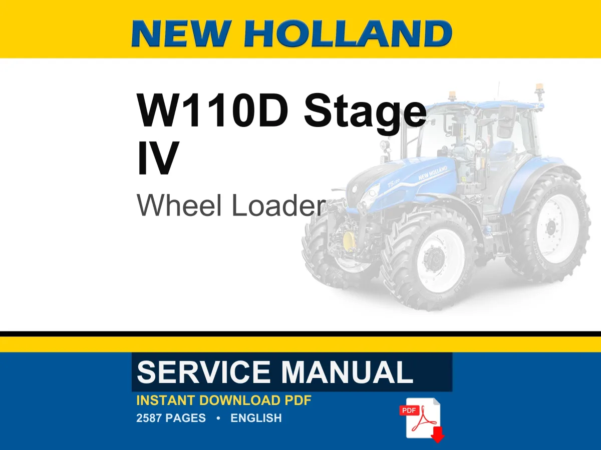 New Holland W110D Stage IV Wheel Loader Service Repair Workshop Manual | Instant PDF Download