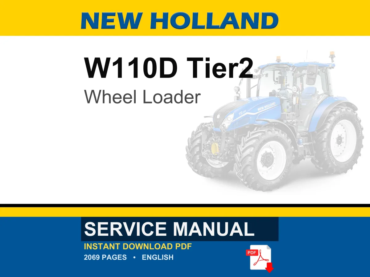 New Holland W110D Tier2 Wheel Loader Service Repair Workshop Manual W110D Tier2 | Instant PDF Download cover