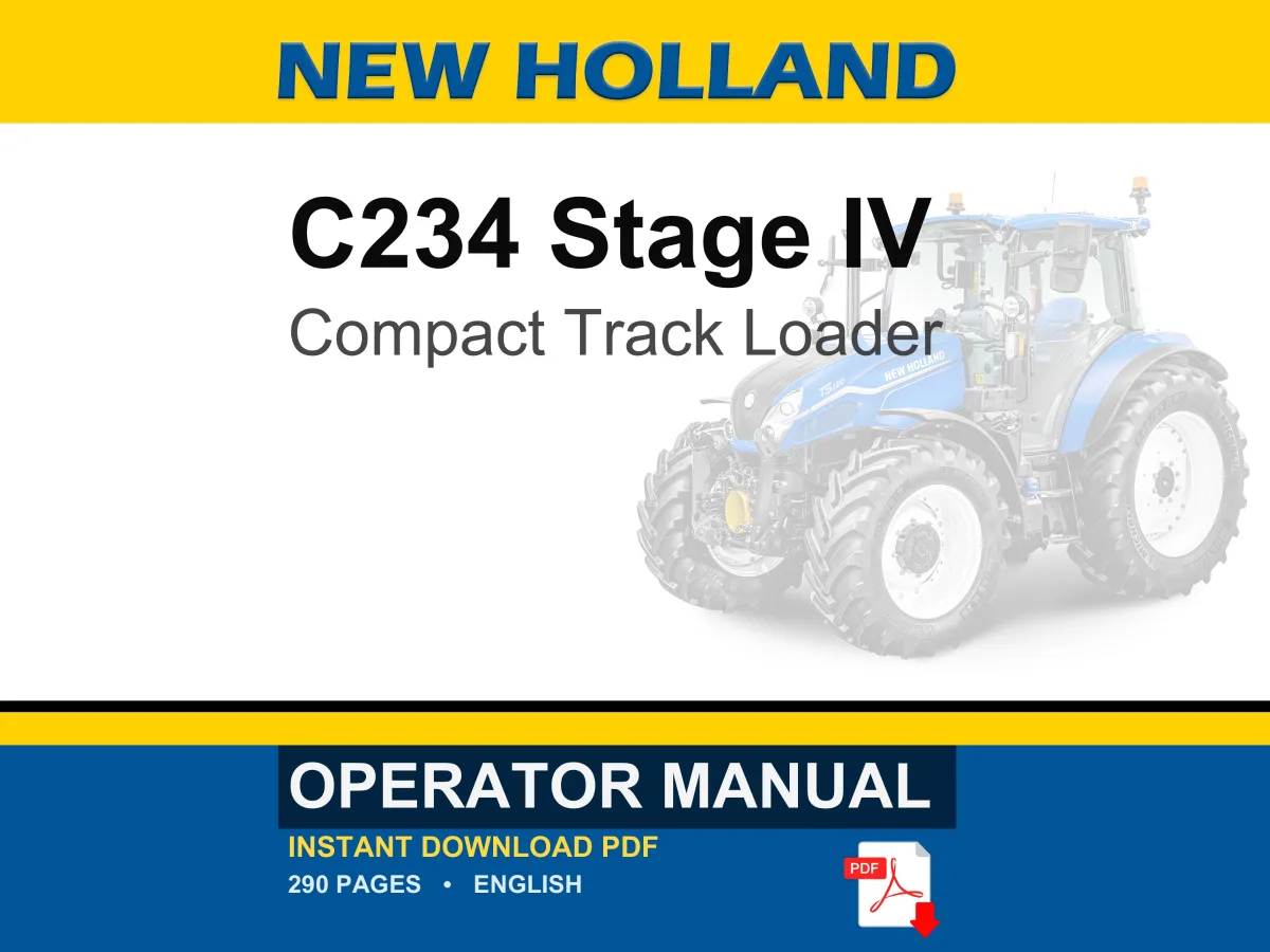 New Holland C234 Stage IV Compact Track Loader Operator Owners Operation Manual | Instant PDF Download cover