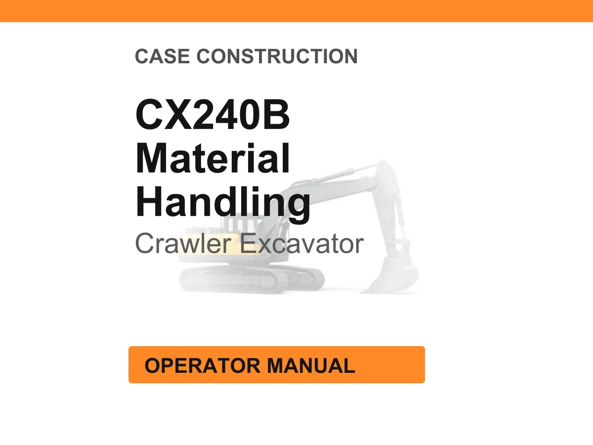 Case Construction CX240B Material Handling Crawler Excavator Operator Manual cover