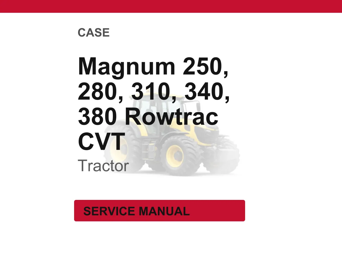 Case Magnum 250, 280, 310, 340, 380 Rowtrac CVT Tractor Service Repair Workshop Manual | Instant PDF Download | Market: Europe cover