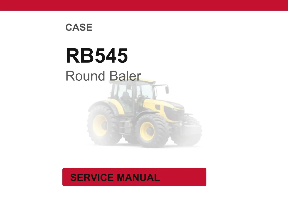 Case RB545 Round Baler Service Repair Workshop Manual | Instant PDF Download cover
