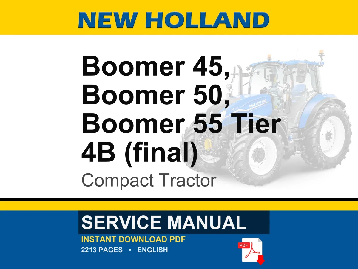 New Holland Boomer 45, 50, 55 Tier 4B (final) Compact Tractor Service Repair Workshop Manual | Instant PDF Download | Market: North America cover