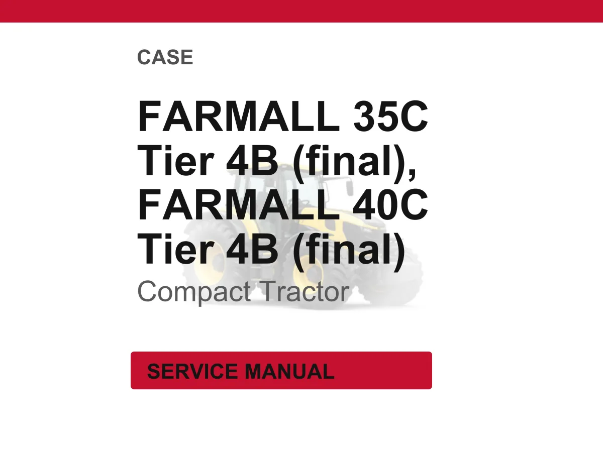 Case Farmall 35C, 40C Cab-Rops Tier 4B (Final) Tractors Service Manual Pdf | Workshop Repair | Instant Download cover