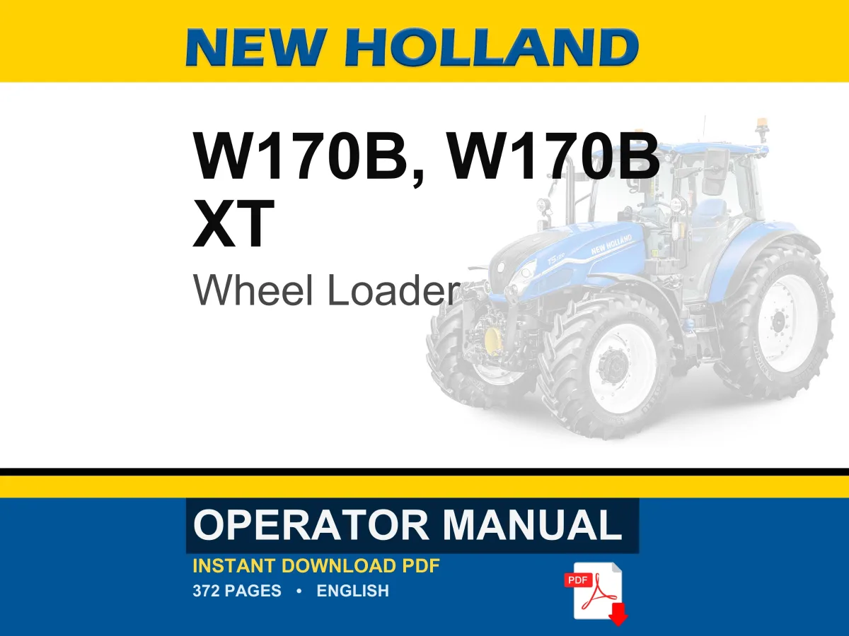 New Holland W170b, W170B XT Wheel Loader Operator Owners Operation Manual | Instant PDF Download cover
