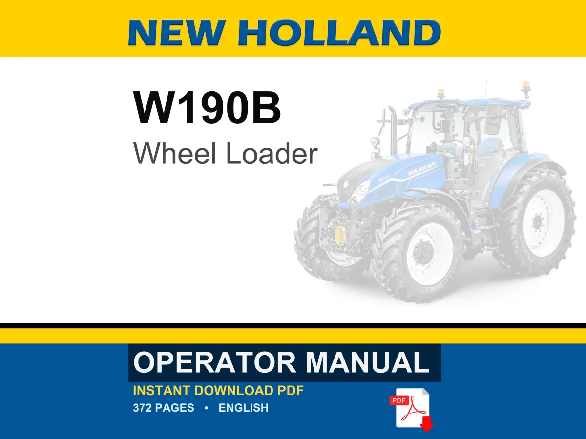 New Holland W190B Wheel Loader Operator Owners Operation Manual | Instant PDF Download cover