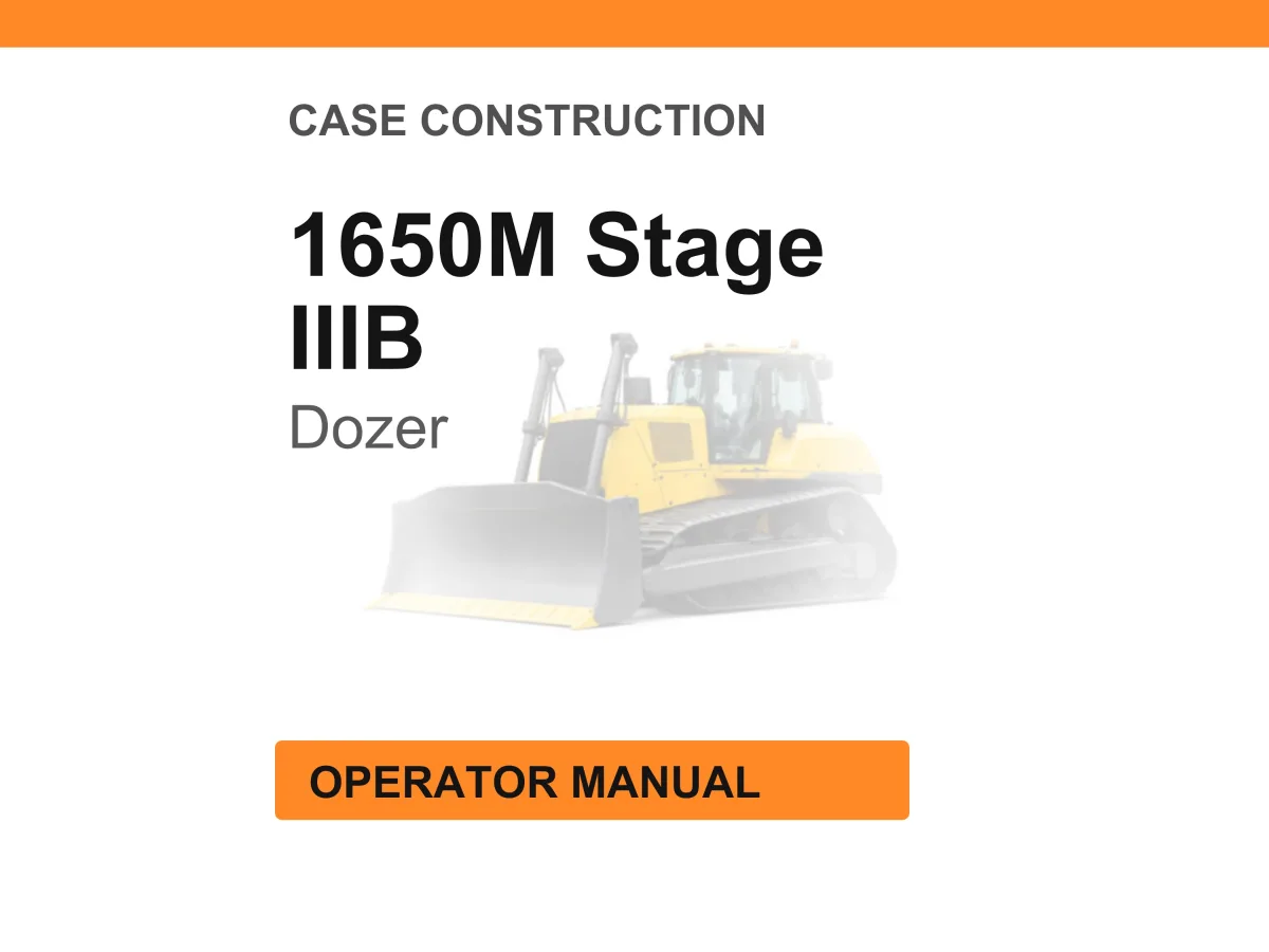 Case Construction 1650M Stage IIIB Crawler Dozer Operator Manual