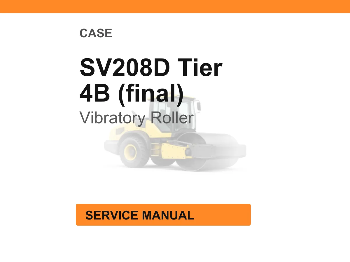 Case Construction SV208D Tier 4B (final) Vibratory Roller Service Manual PDF Download