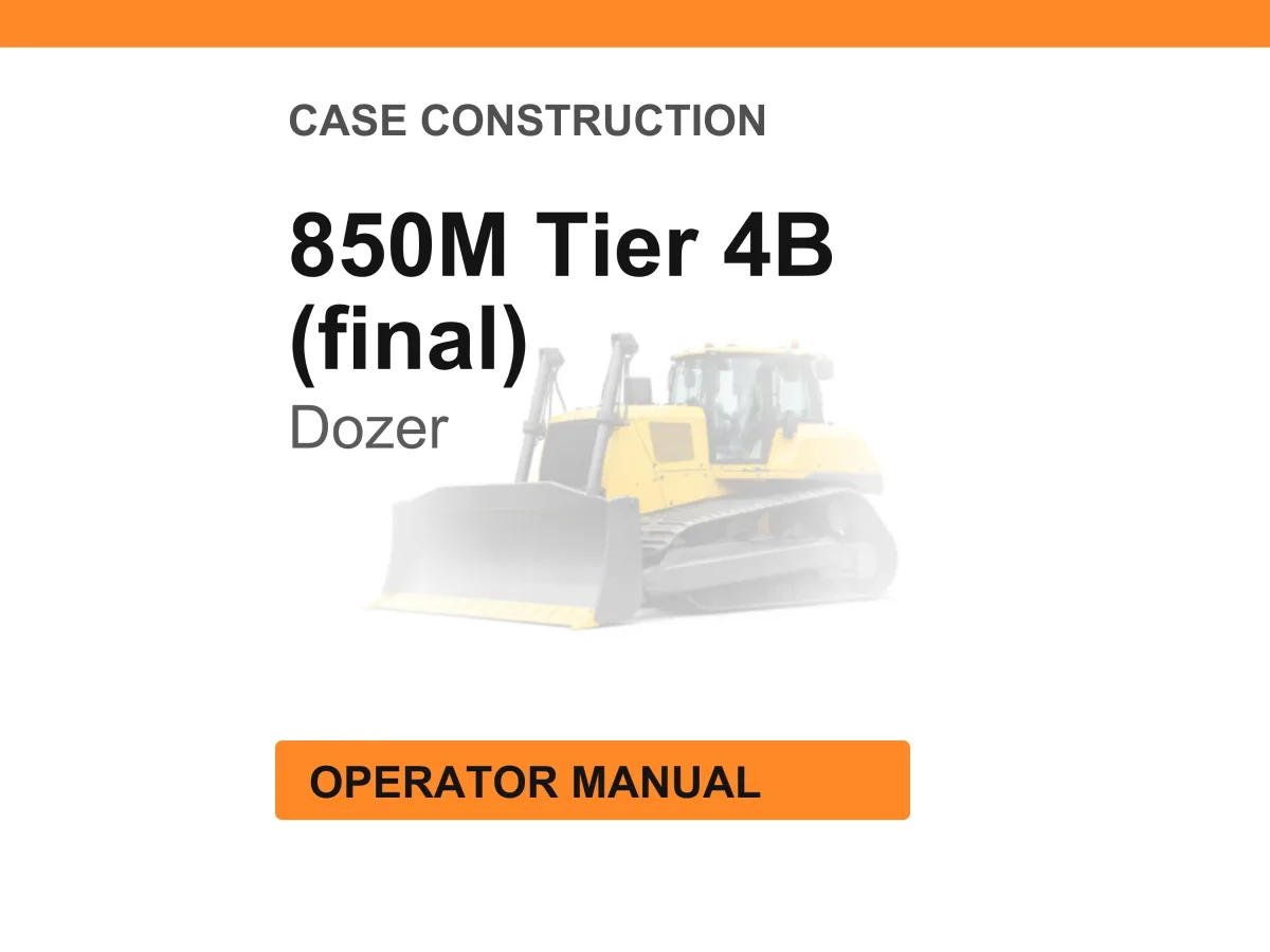 Case Construction 850M Tier 4B (final) Crawler Dozer Operator Manual cover