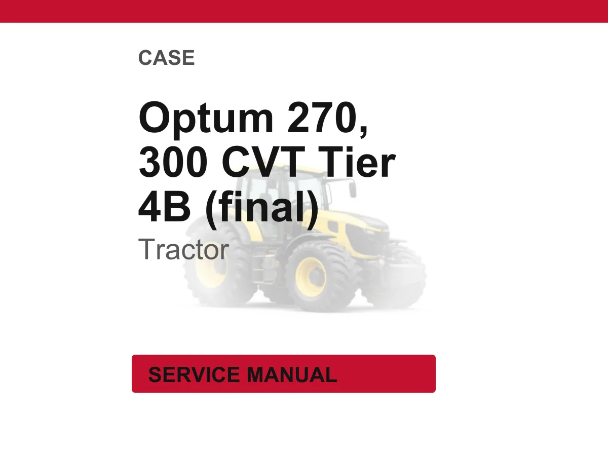 Case Optum 270, 300 Cvt Tier 4B (Final) Tractors Service Manual PDF | Workshop Repair | Instant Download cover