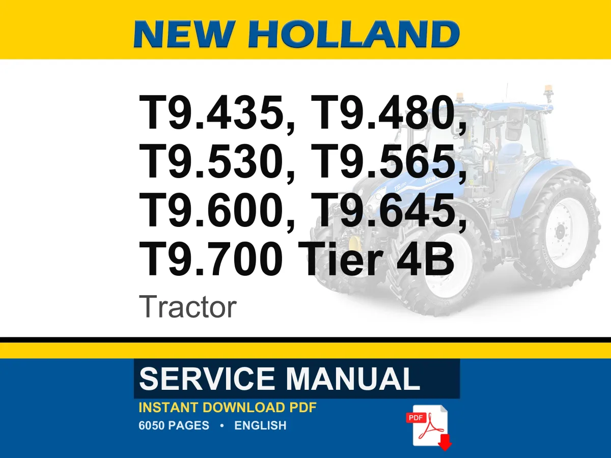 New Holland T9.435, T9.480, T9.530, T9.565, T9.600, T9.645, T9.700 Tier 4B (final) Tractor Service Repair Workshop Manual | PDF Download cover