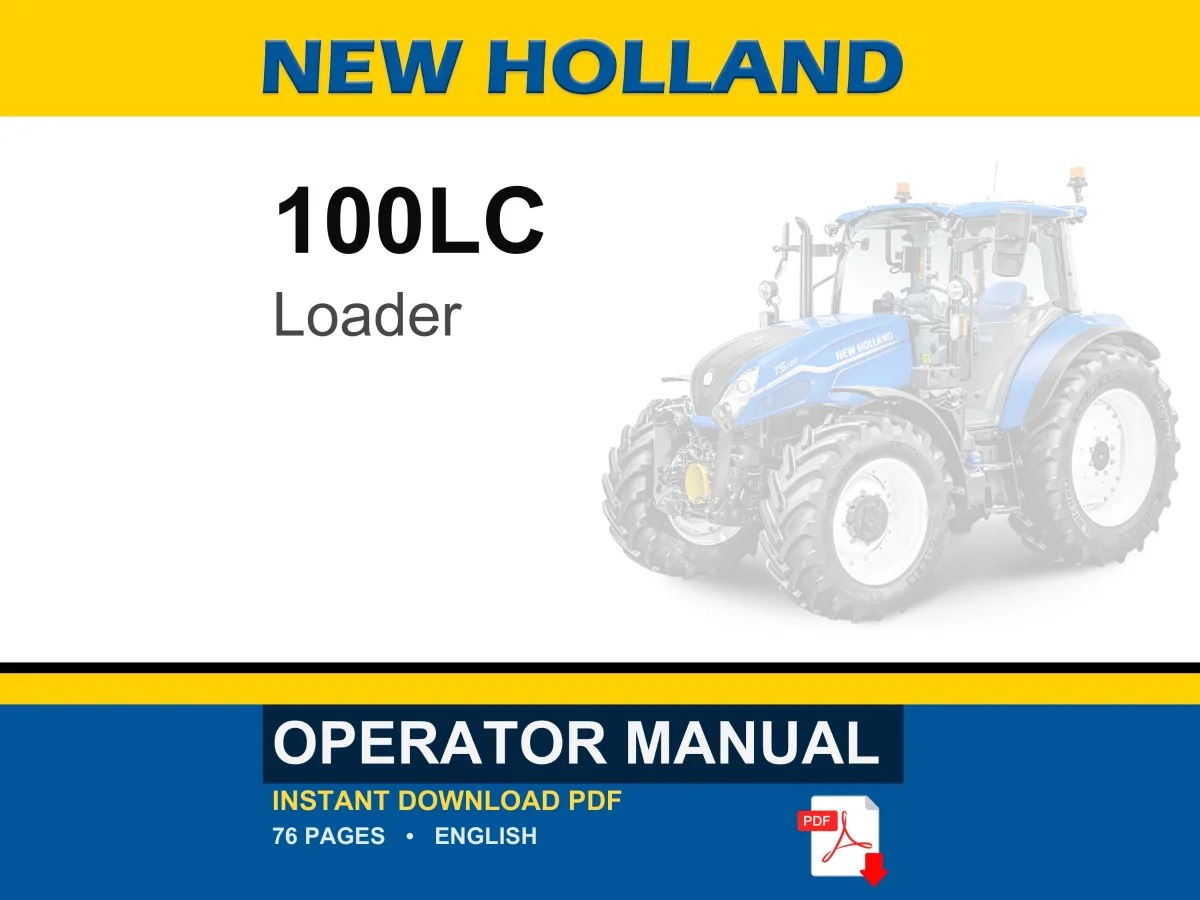 New Holland 100LC Loader Operator Owners Operation Manual | Instant PDF Download cover