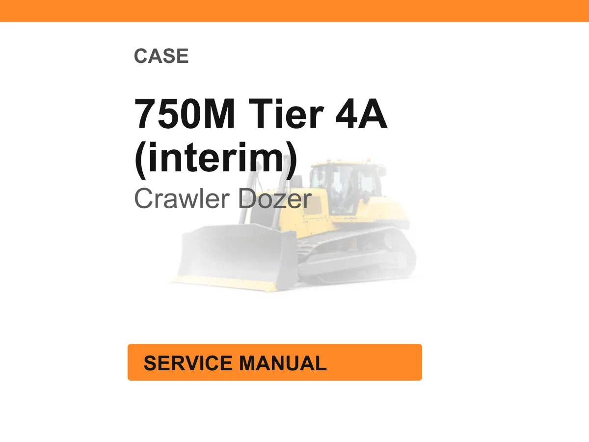 Case Construction 750M Tier 4A (interim) Crawler Dozer Service Manual PDF Download cover