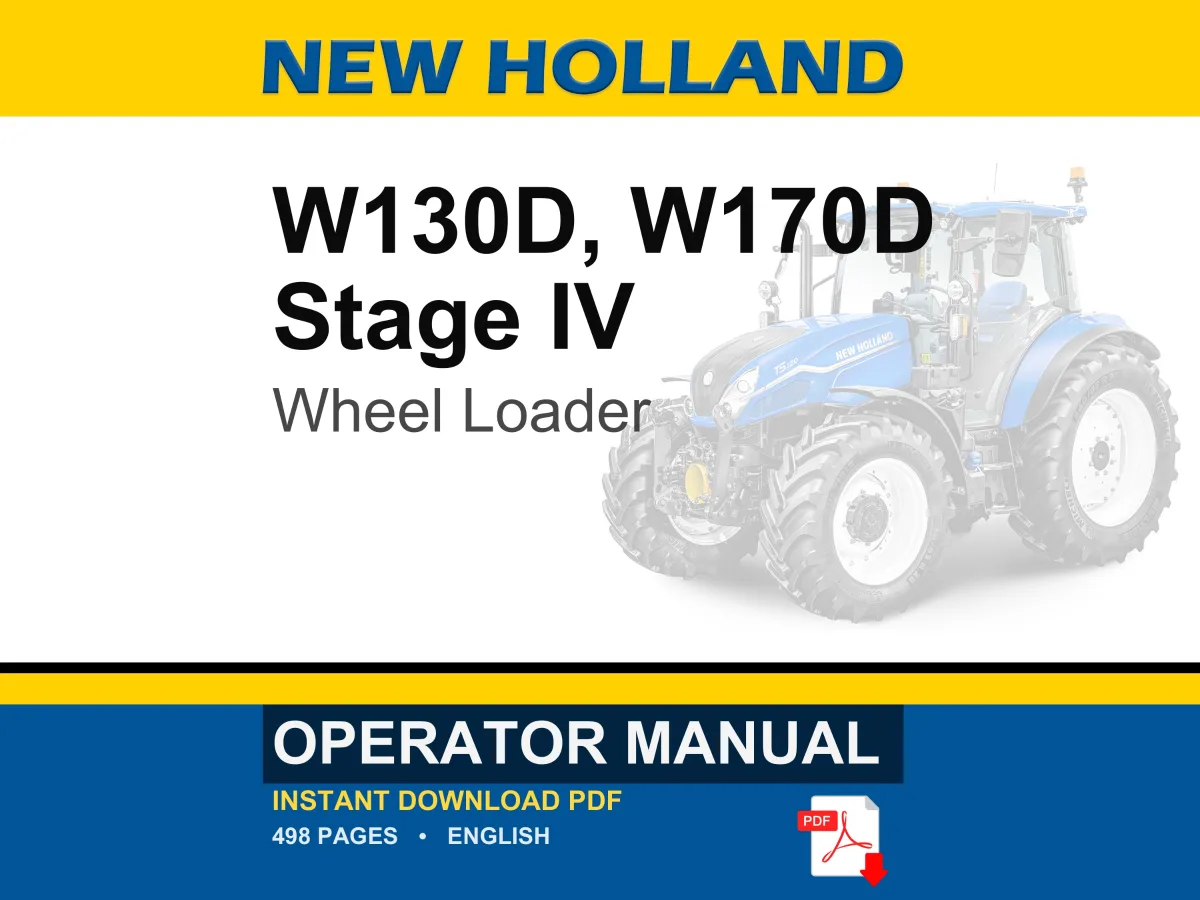 New Holland W130d, W170D Stage IV Wheel Loader Operator Owners Operation Manual | Instant PDF Download