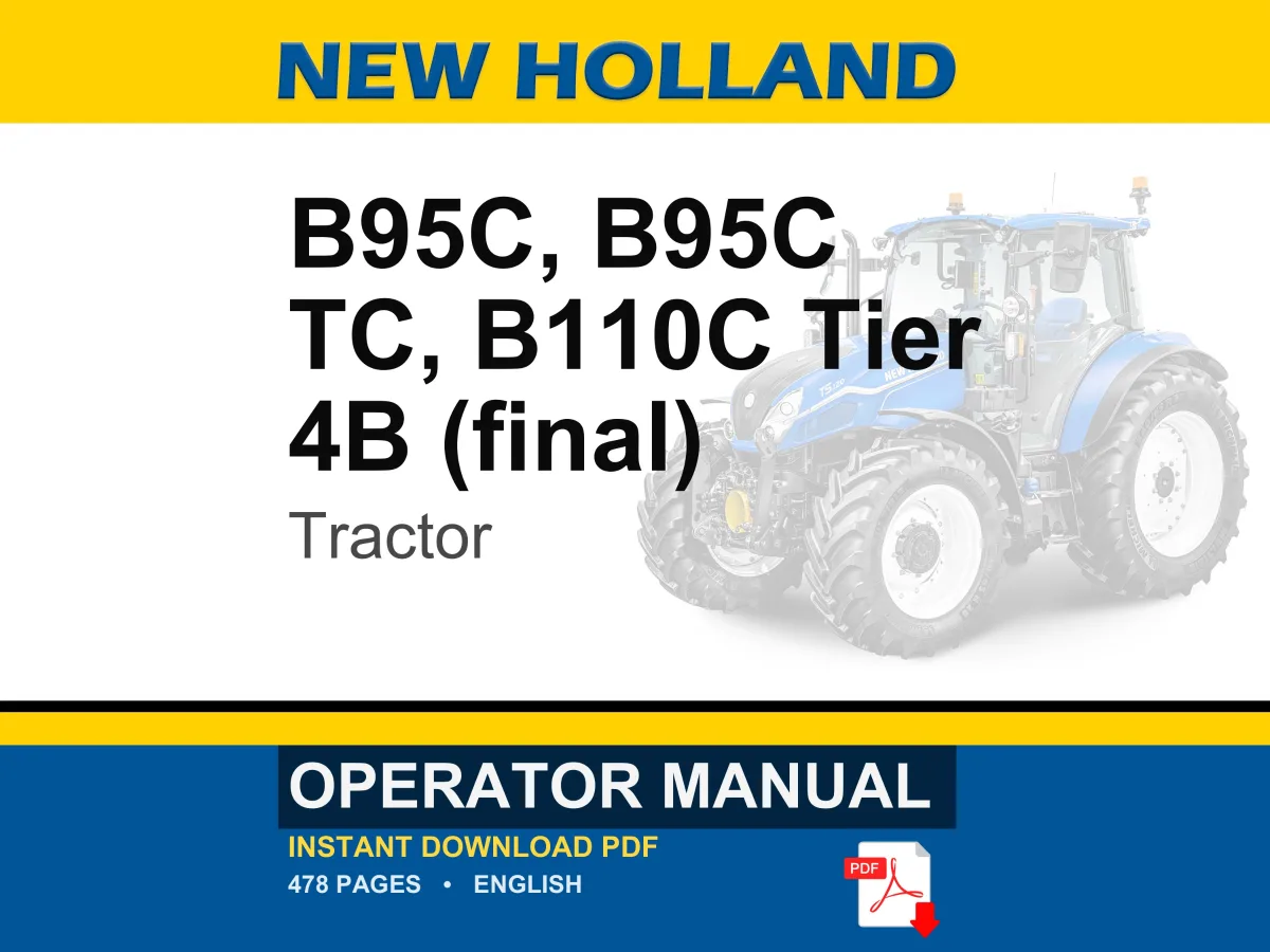 New Holland B95c, B95c Tc, B110C Tier 4B (final) Tractor Operator Owners Operation Manual | Instant PDF Download